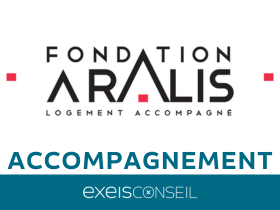 Accompagnement Fondation Aralis - EXEIS Conseil